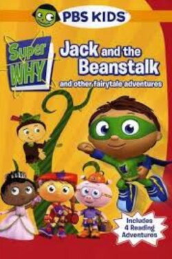 Super Why! Jack And The Beanstalk (2009) Super Why! Jack And The Beanstalk (2009)