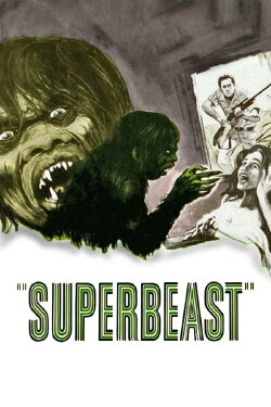 Superbeast (1972) Superbeast (1972)
