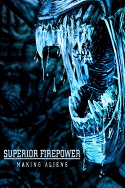 Superior Firepower: Making 'Aliens' (2003) Superior Firepower: Making 'Aliens' (2003)