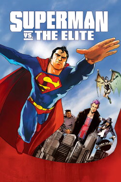 Superman vs. The Elite (2012) Superman vs. The Elite (2012)