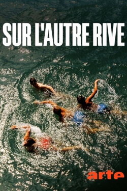 Sur l'autre rive (2024)