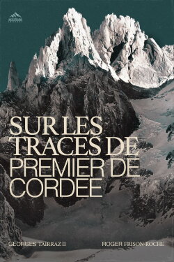 Sur Les Traces De Premier De Cordée (1952) Sur Les Traces De Premier De Cordée (1952)