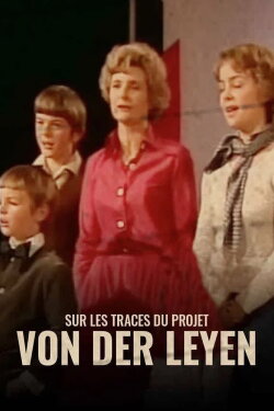 Sur les traces du projet Von der Leyen (2022)