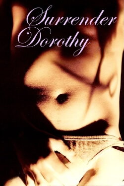 Surrender Dorothy (1998) Surrender Dorothy (1998)