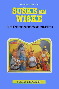 Suske en Wiske en de Regenboogprinses (1976) Suske en Wiske en de Regenboogprinses (1976)