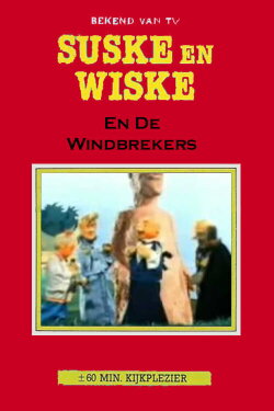 Suske en Wiske en de Windbrekers (1976) Suske en Wiske en de Windbrekers (1976)