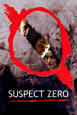 Suspect Zero (2004) Suspect Zero (2004)