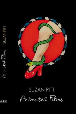 SUZAN PITT - ANIMATED FILMS (2017) SUZAN PITT - ANIMATED FILMS (2017)