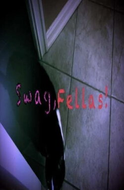 Swag, Fellas! (2020) Swag, Fellas! (2020)