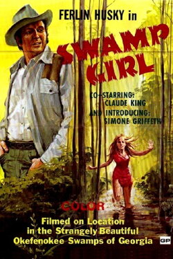 Swamp Girl (1971) Swamp Girl (1971)