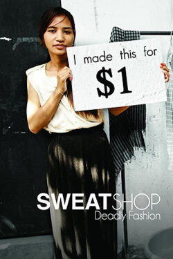 Sweatshop Deadly Fashion (2015) Sweatshop Deadly Fashion (2015)