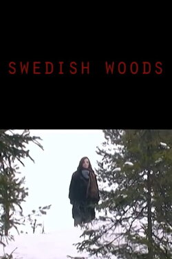 Swedish Woods (2013) Swedish Woods (2013)