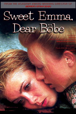 Sweet Emma, Dear Böbe (1992) Sweet Emma, Dear Böbe (1992)