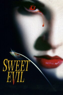 Sweet Evil (1996) Sweet Evil (1996)
