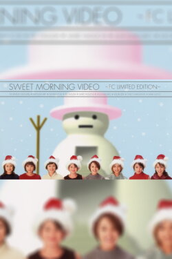 Sweet Morning Video ~FC Limited Edition~ (1999) Sweet Morning Video ~FC Limited Edition~ (1999)
