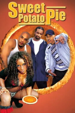Sweet Potato Pie (2004) Sweet Potato Pie (2004)