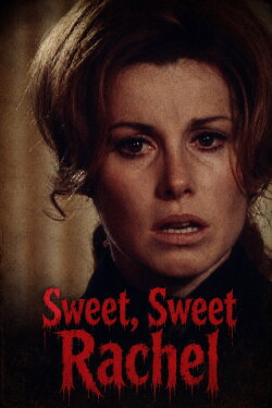 Sweet, Sweet Rachel (1971) Sweet, Sweet Rachel (1971)