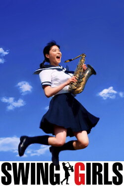 Swing Girls (2004) Swing Girls (2004)