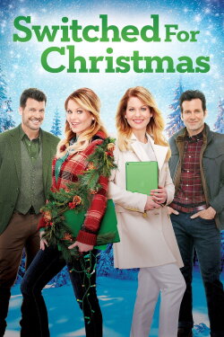 Switched for Christmas (2017) Switched for Christmas (2017)