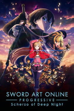 Sword Art Online the Movie – Progressive – Scherzo of Deep Night (2022) Sword Art Online the Movie – Progressive – Scherzo of Deep Night (2022)
