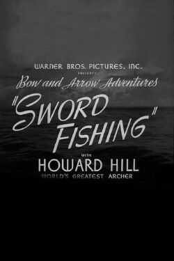 Sword Fishing (1939) Sword Fishing (1939)