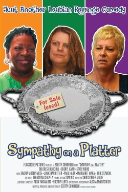Sympathy on a Platter (2018) Sympathy on a Platter (2018)