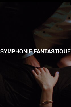Symphonie Fantastique (2024) Symphonie Fantastique (2024)