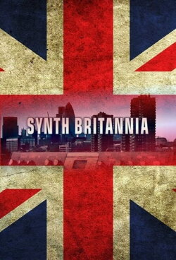 Synth Britannia at the BBC (2009) Synth Britannia at the BBC (2009)