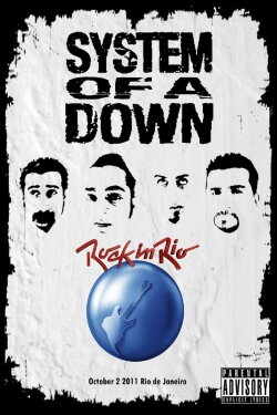 System of a Down - Rock in Rio (2011) System of a Down - Rock in Rio (2011)