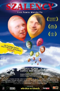 Szaleńcy (2007) Szaleńcy (2007)