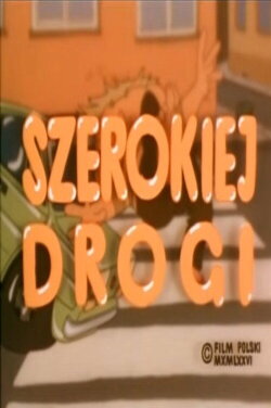 Szerokiej drogi (1976) Szerokiej drogi (1976)