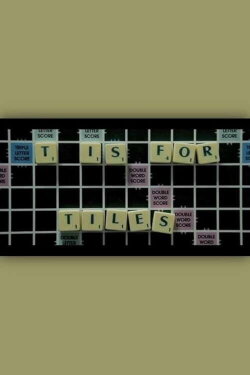 T is for Tiles (2011)