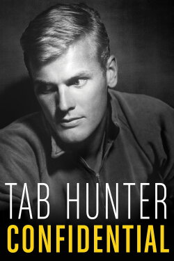 Tab Hunter Confidential (2015) Tab Hunter Confidential (2015)