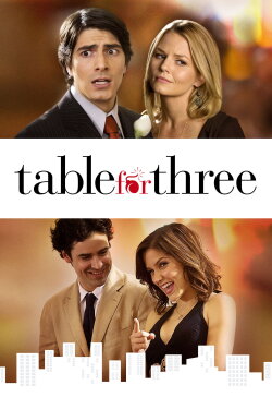 Table for Three (2009) Table for Three (2009)