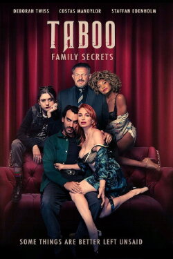 Taboo: Family Secrets (2024) Taboo: Family Secrets (2024)