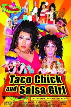 Taco Chick and Salsa Girl (2005) Taco Chick and Salsa Girl (2005)