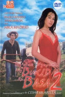 Tag-ulan Ngayon Ang Bukid Ay Basa 2 (2005) Tag-ulan Ngayon Ang Bukid Ay Basa 2 (2005)