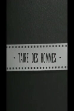 Taire des hommes (1962)