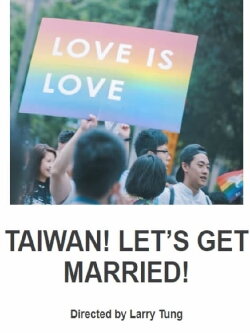 Taiwan! Let's Get Married! (2018)