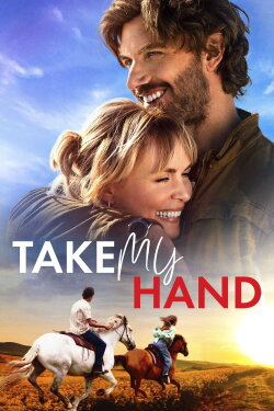Take My Hand (2024) Take My Hand (2024)