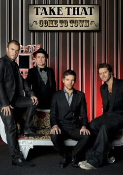 Take That: Come To Town (2008) Take That: Come To Town (2008)