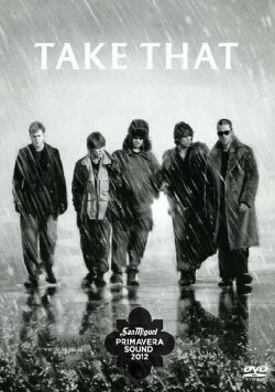 Take That: Live At Primavera, Madrid (2007) Take That: Live At Primavera, Madrid (2007)