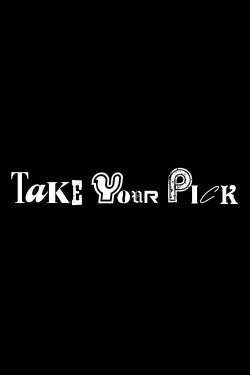Take Your Pick (2022)