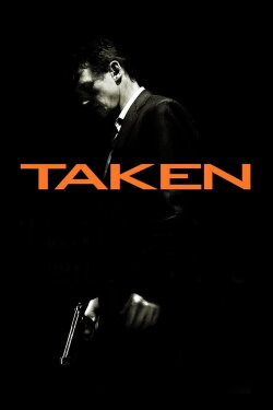 Taken (2008) Taken (2008)