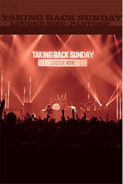 Taking Back Sunday: Louder Now Part One (2006) Taking Back Sunday: Louder Now Part One (2006)
