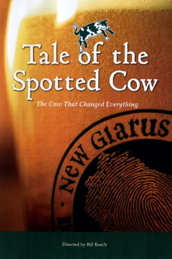 Tale of the Spotted Cow (2015) Tale of the Spotted Cow (2015)