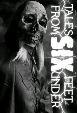 Tales From Six Feet Under (2020) Tales From Six Feet Under (2020)