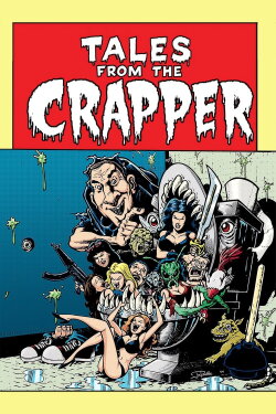 Tales from the Crapper (2004) Tales from the Crapper (2004)