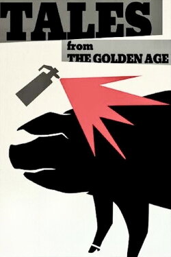 Tales from the Golden Age (2009)