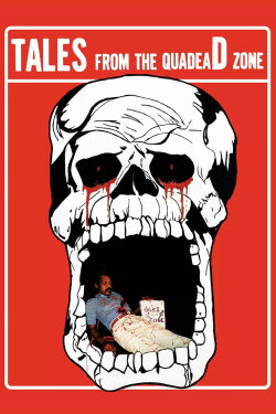 Tales from the Quadead Zone (1987)